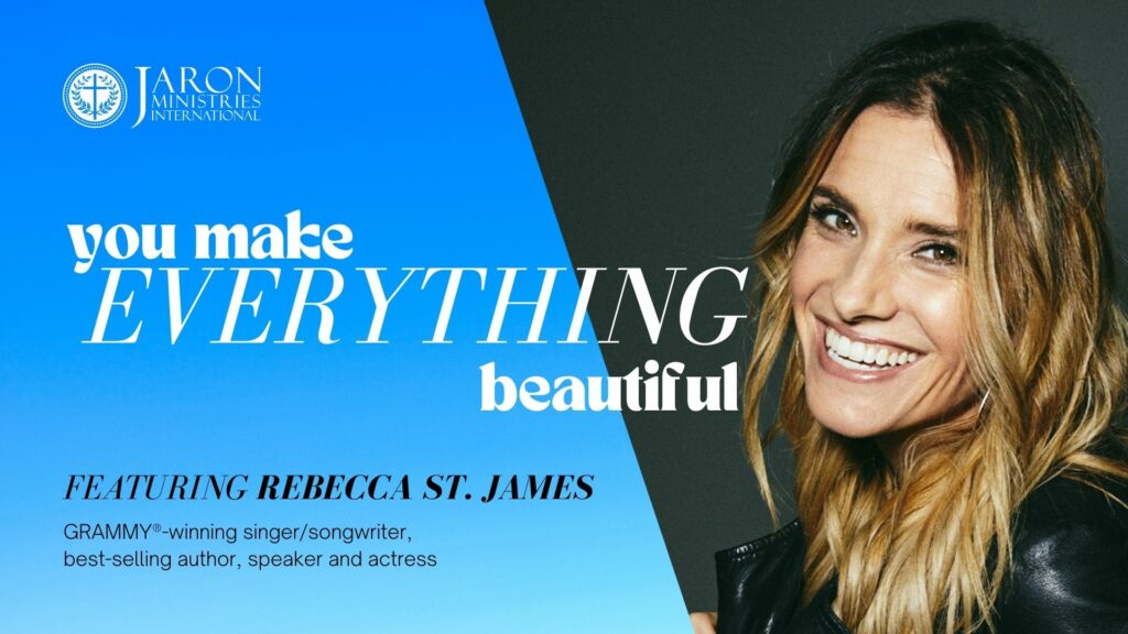 You Make Everything Beautiful with Rebecca St James